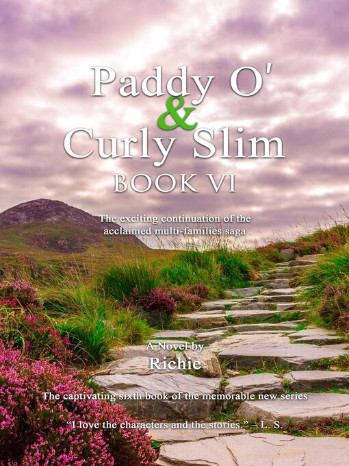 Title details for Paddy O' & Curly Slim, Book VI by Richie Patton - Available